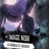 Air : Le Corbeau et l'Érudite (Ext. Mage Noir)