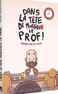 Dans la tête de Mr Le Prof - Une BD dont vos êtes le héros