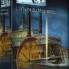 Exit : L'Affaire du Mississippi