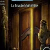 Exit : Le Musée Mystèrieux