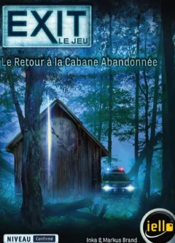 Exit : Le Retour à la Cabane Abandonnée