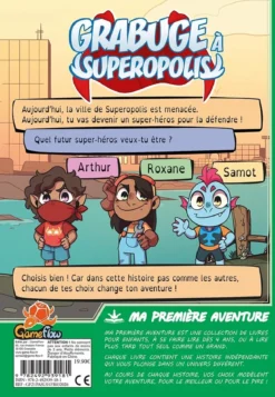Grabuge à Superopolis (Ma 1ère Aventure)