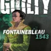 Guilty : Fontainebleau 1543