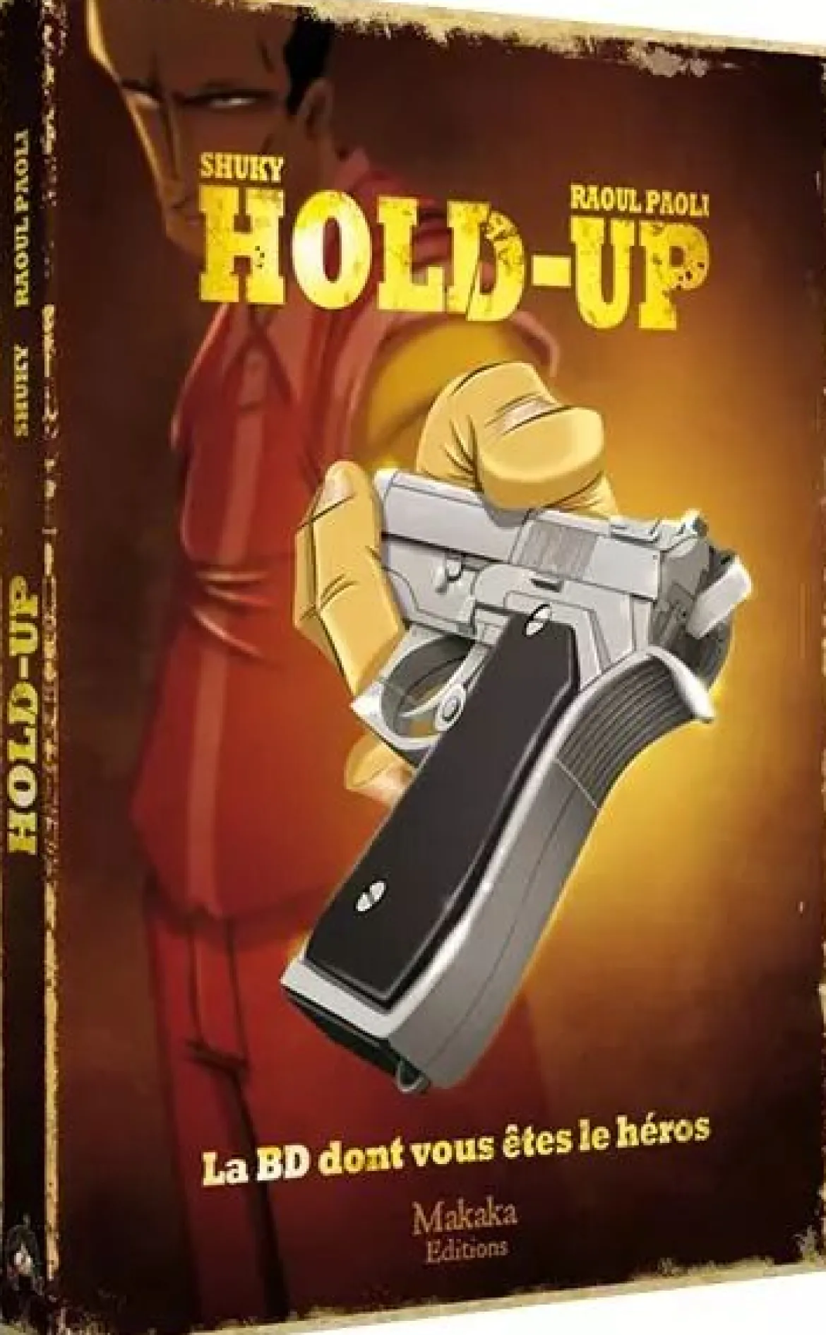 Hold-Up - La BD dont Vous êtes le Héros !