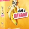 I Am a Banana