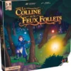 La Colline aux Feux Follets