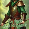 La Forêt des Brigands (Ext. Kingdom Legacy)