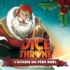 L'Atelier du Père Noël (Ext. Dice Throne Adventures)