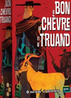 Le Bon, la Chèvre et le Truand