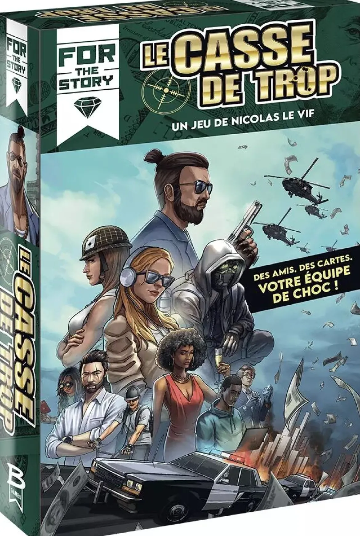 Le Casse de Trop (For The Story)
