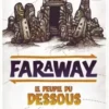 Le Peuple du Dessous (Ext. Faraway)