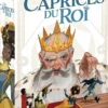 Les Caprices du Roi