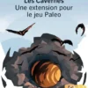 Les Cavernes (Ext. Paleo)