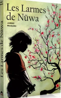 Les Larmes de Nüwa - Le Héros c'est Vous !