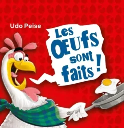 Les Oeufs sont Faits