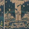 L'Héritage des Ancêtres (Ext. Earthborne Rangers)