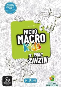 Micro Macro Kids - Le Parc Zinzin
