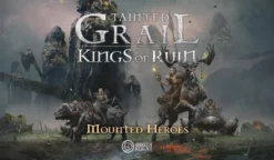 Mounted Heroes (Ext. Tainted Grail : Rois de la Ruine)