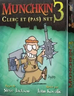 Munchkin 3 : Clerc et Pas Net