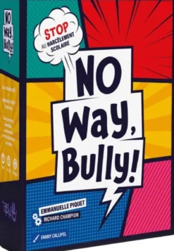 No Way, Bully!