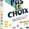 Pas le Choix