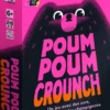 Poum Poum Crounch