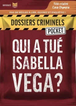 Qui a Tué Isabella Vega ? (Dossiers Criminels Pocket)