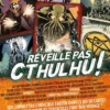 Réveille Pas Cthulhu !