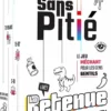 Sans Pitié - La Retenue