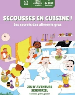 Secousses en Cuisine - Les Secrets des Aliments Gras
