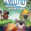 Secrets of the Valley (Ext. Misty Valley)