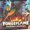 Shadows & Tentacles (Ext. Forgeflame)