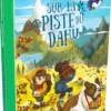 Sur la Piste du Dahu (Ma 1ère Aventure)