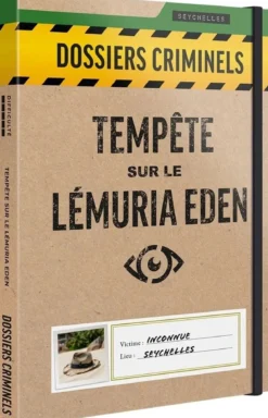 Tempête sur le Lémuria Eden (Dossiers Criminels)