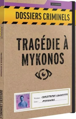 Tragédie à Mykonos (Dossiers Criminels)