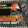 Zombies!!! 3.5 : Pas Encore Mort !